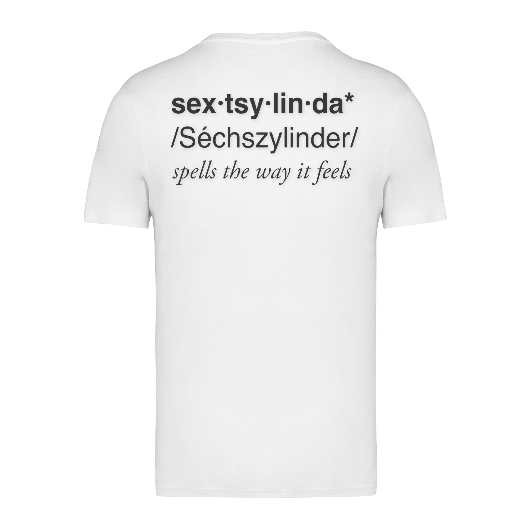 Sextsylinda Shirt White Rückseite